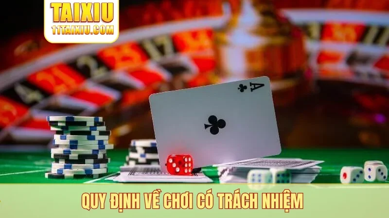 Quy định về chơi có trách nhiệm
